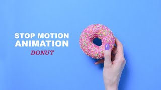 Donut | Stop motion animation