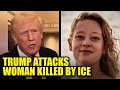 UPDATE: Trump &amp; Vance Shamelessly Blame Woman Killed by ICE in Broad Daylight