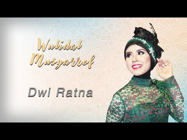 Dwi Ratna - Wulidal Musyarrof ( Official Music Video ) class=