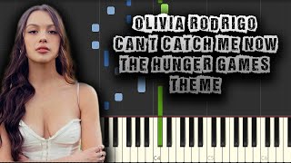 Olivia Rodrigo - Cant Catch Me Now - The Hunger Games Theme [Piano Tutorial] (Download MIDI + PDF)