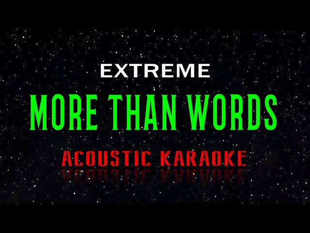 Extreme - More Than Words (Acoustic Karaoke) class=