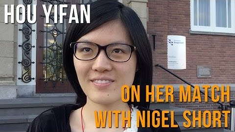 Hoogeveen: Hou Yifan After Her Match With Nigel Short