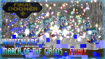 Final Doomer | Whitemare 2: March of the Viles | No Failure Run | Part 2 FINALE