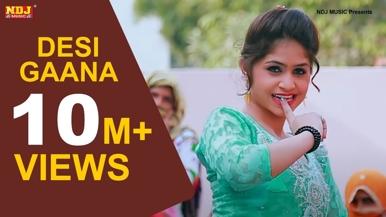 Desi Gaana à¤¦ à¤¸ à¤— à¤¨ Ashu Morkhi Vj Ganauriya Manvi Latest Haryanvi Dj Song 2017 Ndj Youtube