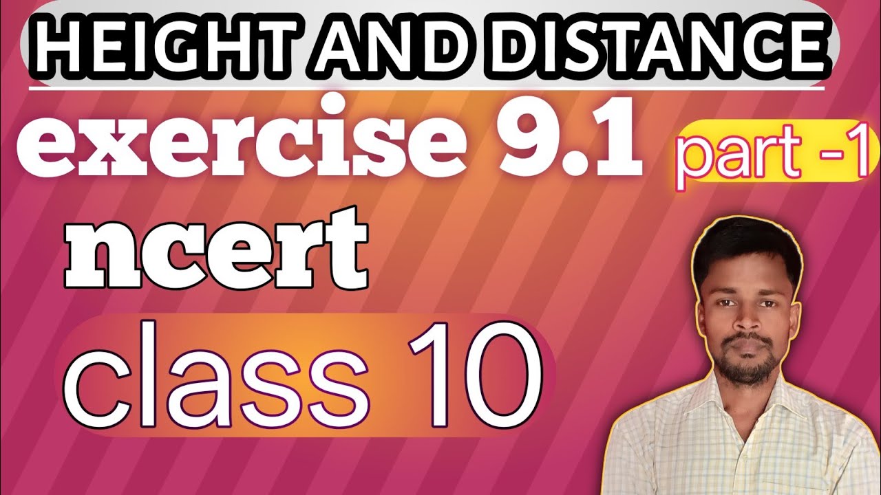 class 10 height and distance, height and distance class 10, class 10 height and distance math#9.1'
