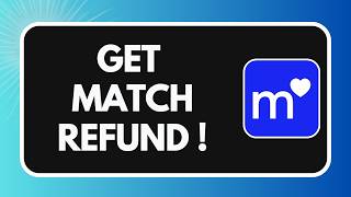 How To Get Match Refund 2026 !