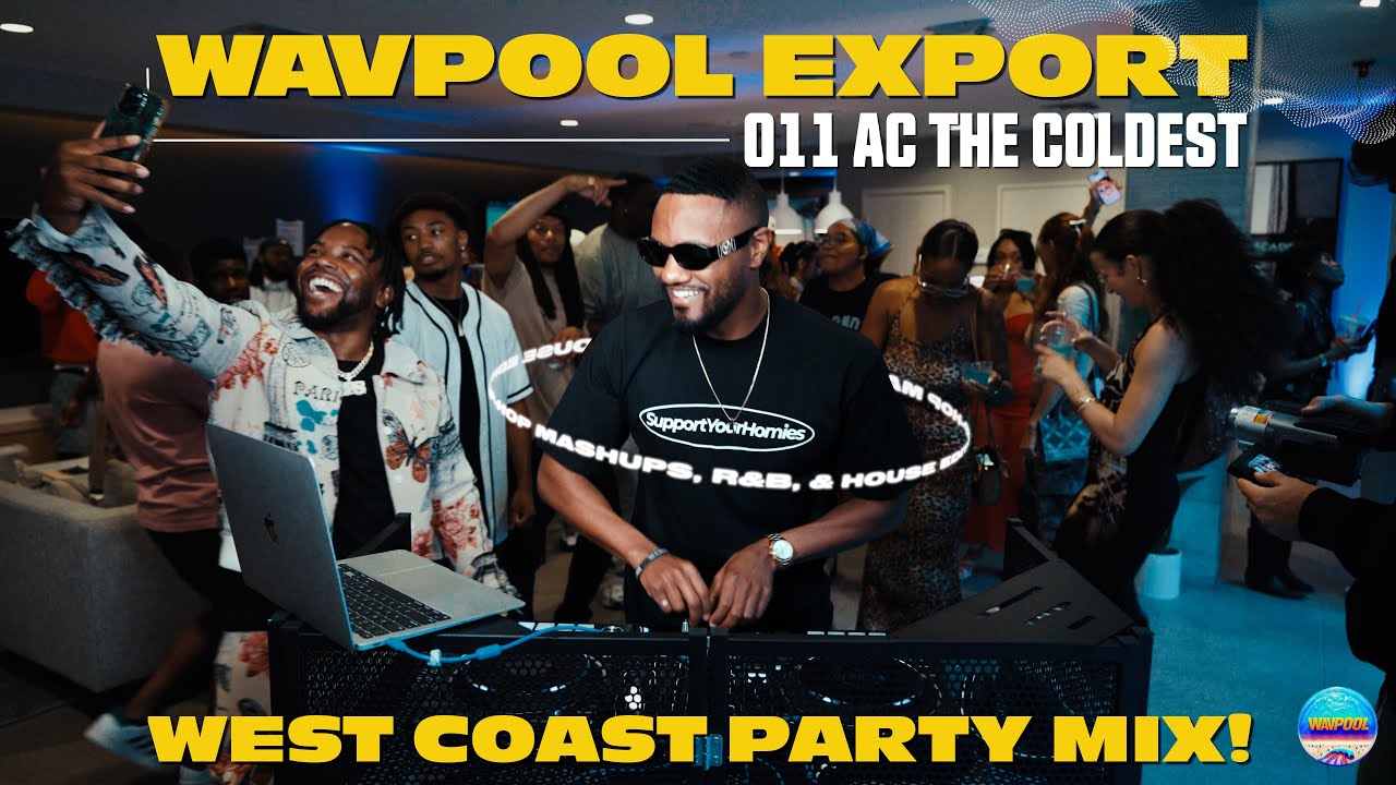 HIP-HOP, R&B, WEST COAST, EDITS DJ Set By AC THE COLDEST | WAVPOOL