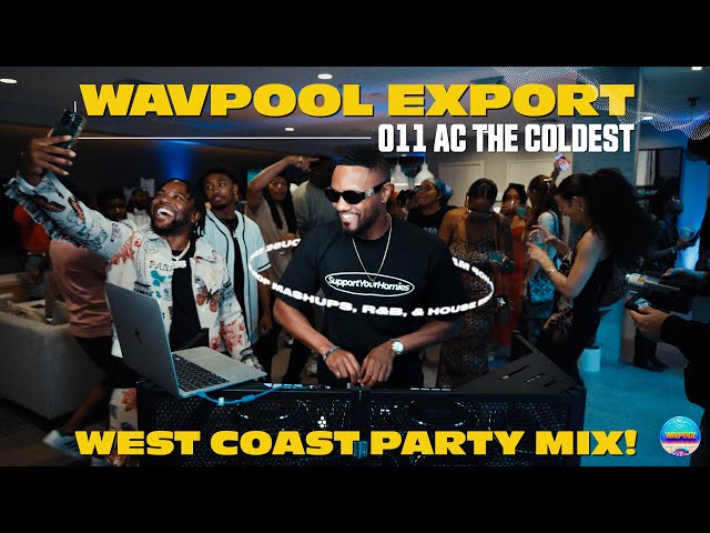 HIP-HOP, R&B, WEST COAST, EDITS DJ Set By AC THE COLDEST | WAVPOOL