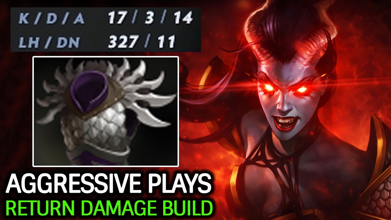 Return Damage Build – Queen of Pain Aggressive Plays Dota 2