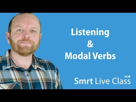 Listening & Modal Verbs - Intermediate English With Mark #19