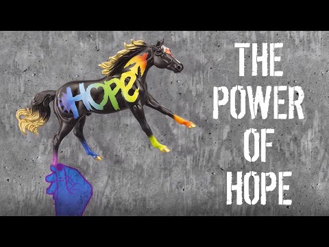 The Power of HOPE ? | Breyer Model Horses