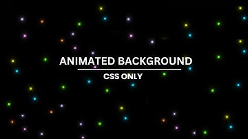 CSS Background Animation Effects | CSS Animation Effects