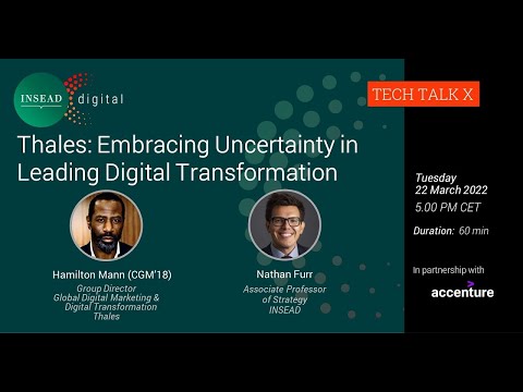 Thales: Embracing Uncertainty in Leading Digital Transformation w/ Hamilton Mann & Nathan Furr