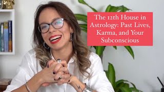 The 12th House in Astrology: Past Lives, Karma, and Your Subconscious