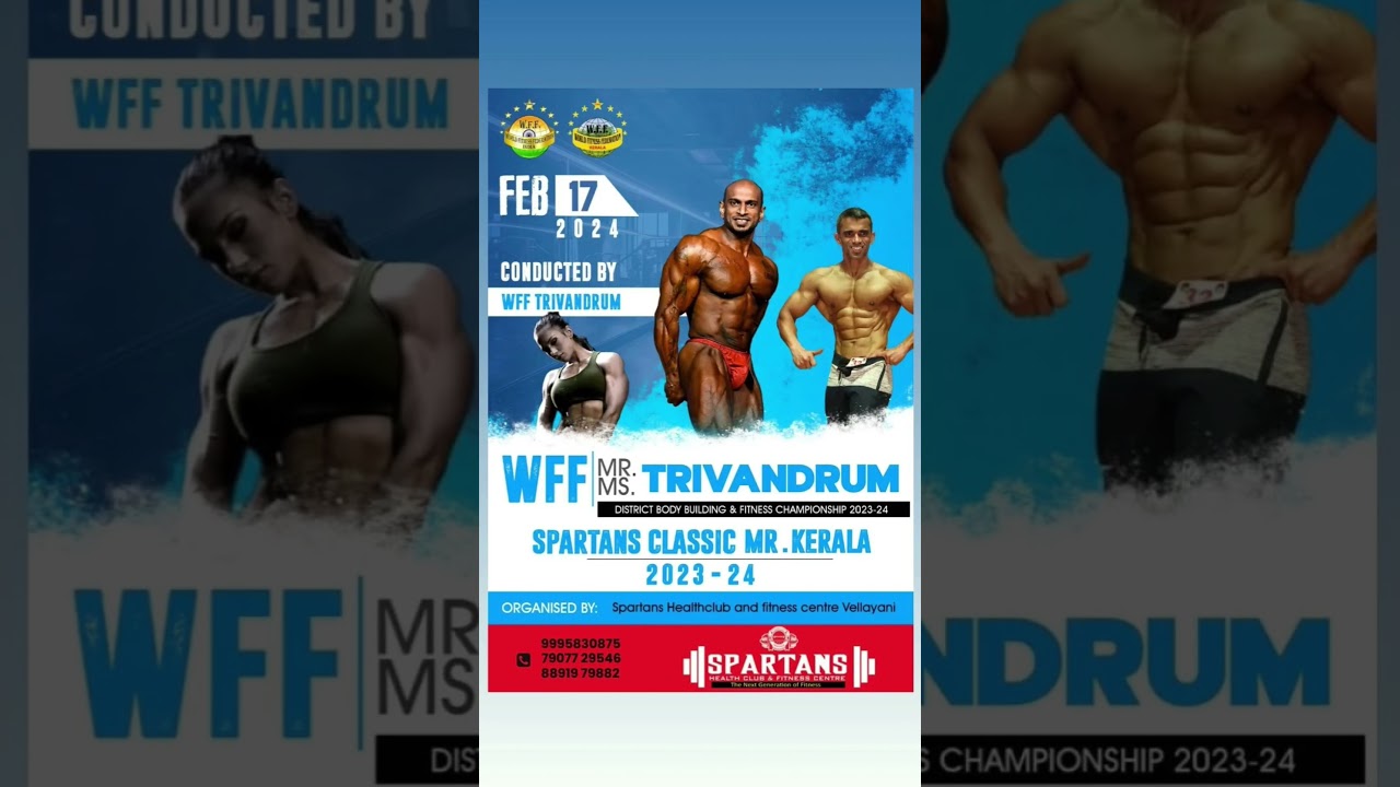 Mr& Ms Trivandrum District bodybuilding championship & SPARTANS classic Mr. Kerala on Feb 17