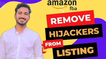 How To Remove Other Sellers From Amazon Listings | Remove Hijackers | Amazon FBA | Amazon 2022