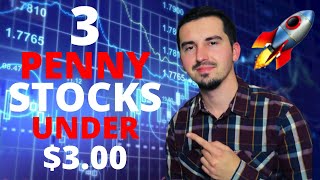 3 Penny Stocks To Buy NOW! | Under $3.00  | HUGE Upside Potential | 🚀
