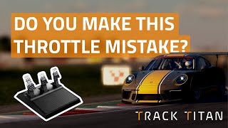 The one throttle mistake every simracing beginner makes