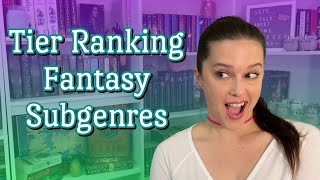 Tier Ranking Fantasy Subgenres [CC]