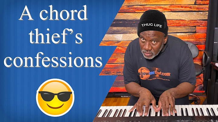 A chord thief's confessions!!!