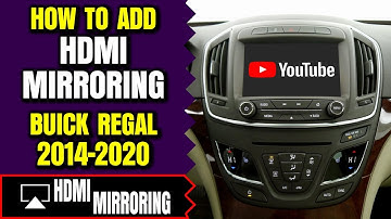 Buick Regal Screen Mirroring - Add HDMI Smartphone Screen Mirroring Buick Regal 2014-2020 DVD TV VIM