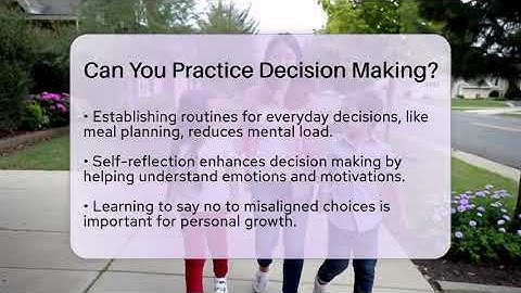 Can You Practice Decision Making? - The Personal Growth Path
