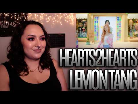 Hearts2Hearts 하츠투하츠 'Lemon Tang' MV Reaction