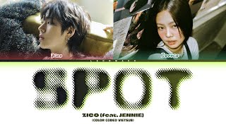 Vietsub Spot - Zico Feat Jennie Color Coded Lyrics 