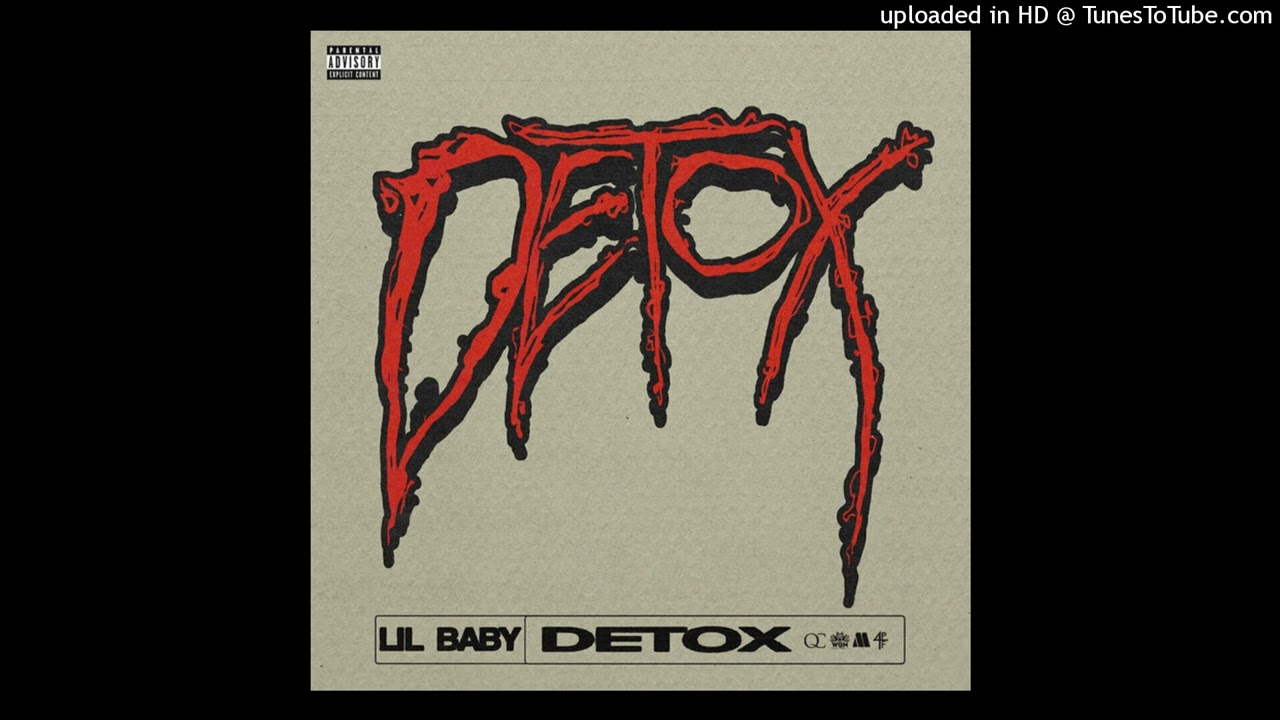 Lil Baby Detox (Intro Clean) YouTube