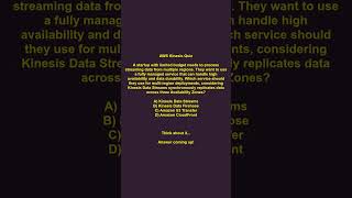 AWS Kinesis Quiz #AWS #AWSCertification #SolutionArchitect