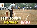 Best leg spin  bowled by sai best bowler in underarm box type cricket