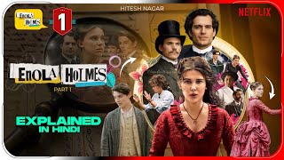 Enola Holmes 1 (2020) Film Explained In Hindi | Netflix Enola Holmes Movie हिंदी | Hitesh Nagar