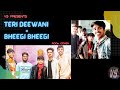 Teri deewani  bheegi bheegi  kailash kher  v5 band