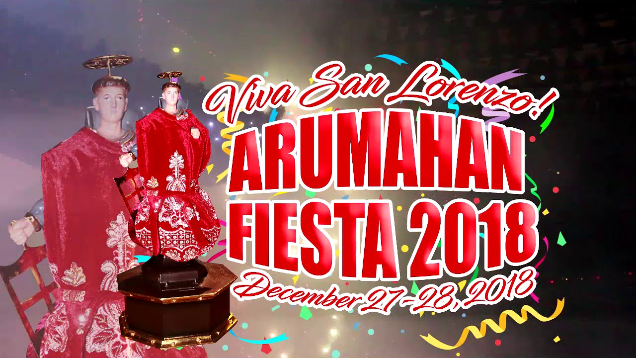 ARUMAHAN LEMERY BATANGAS | FIESTA 2018 | VIVA SAN LORENZO DIAKONO - YouTube