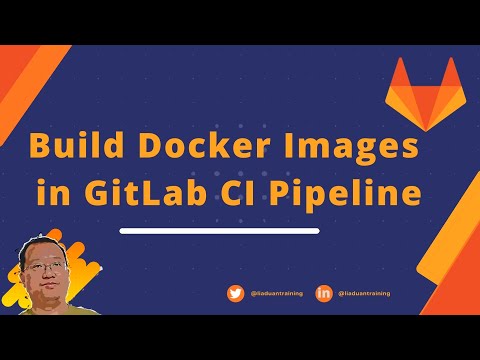 Build Docker Images in GitLab CI Pipeline | GitLab CI/CD Pipeline Tutorial