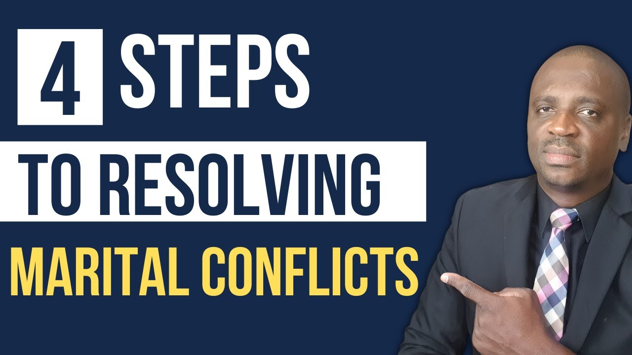 Four Steps to resolving marital conflicts | These simple steps can save ...