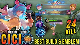 24 Kills   2x MANIAC!! New Hero Cici Best Build and Emblem - Build Top 1 Global Cici ~ MLBB