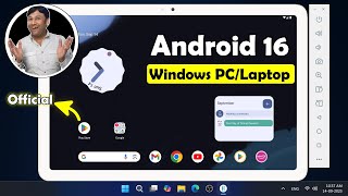 Run Android 16 with Google Play on Windows 10/11🔥Android Games, Android Apps and Many More👍