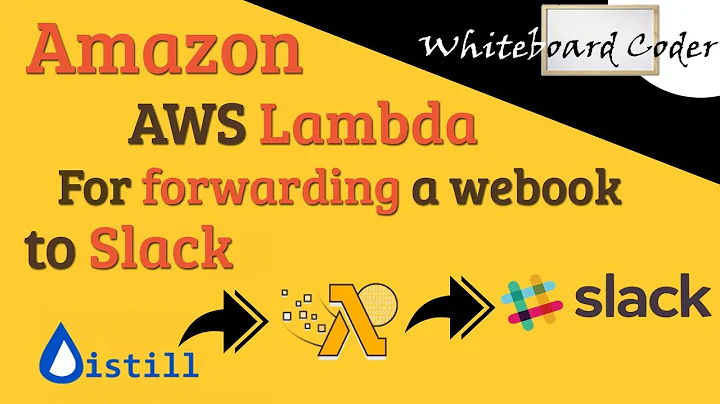 AWS Lambda for forwarding a WebHook to Slack