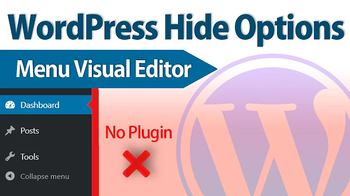 How WordPress Hide Admin Menus Options | Visual, Editor Sidebar Step by Step