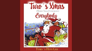 Video thumbnail of "Turo's Hevi Gee - Turo's Xmas Everybody (Merry Xmas Everybody)"