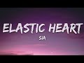 Sia - Elastic Heart (Lyrics) Mp3 Song