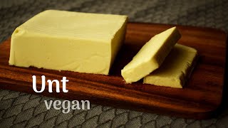 Unt Vegan ■ 4 Ingrediente ■ Cultured Vegan Butter