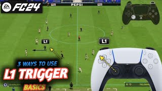3 powerful ways to use L1 trigger for beginners in fc24