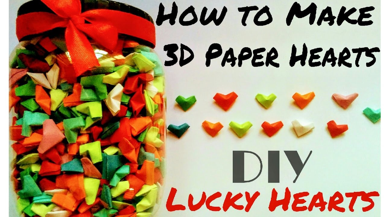 How to Make 3D Paper Hearts | DIY - Lucky Hearts how to make fried rice