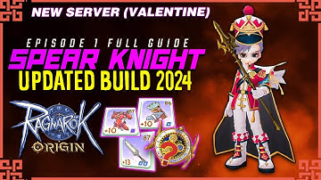 Spear Lord Knight Updated Build LVL 80+ Ragnarok Origin Global