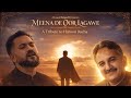 MEENA DE OOR LAGAWE I TRIBUTE TO HAROON BACHA I BILAWAL SAYED I HAMZA BABA I PASHTO SONGS 2026