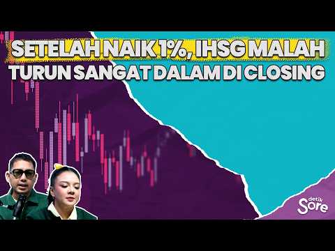 Sentimen Minyak Global dan Naiknya Rupiah Buat IHSG Turun