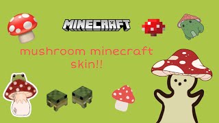 making a mushroom minecraft skin! //minecraft skins\\