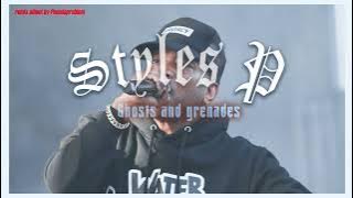 Styles P Mixtape - 'Ghosts and Grenades' The Remix project - Hip Hop - Rap - Remixes